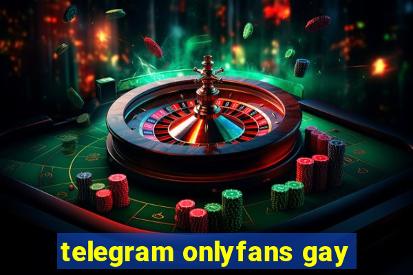 telegram onlyfans gay